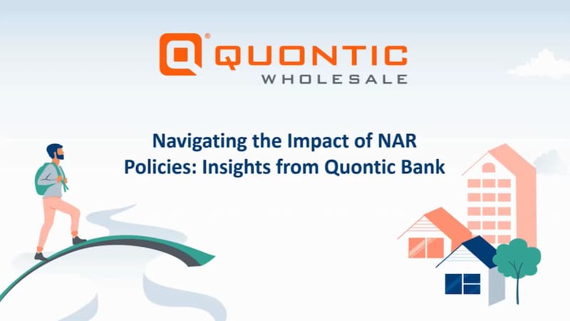 Navigating the Impact of NAR Policies: Insights from Quontic Bank