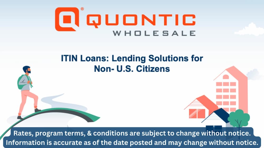 ITIN Loans: Lending Solutions for Non-U.S. Citizens