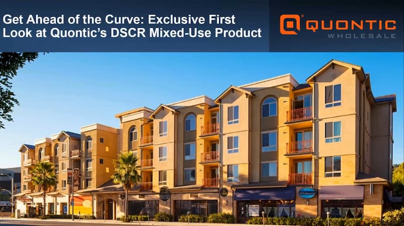 Get Ahead of the Curve: Exclusive First Look at Quontic's DSCR Mixed-Use Product