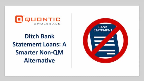 Ditch Bank Statement Loans: A Smarter Non-QM Alternative